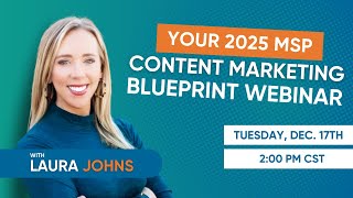 Managed Service Provider Marketing Blueprint: The MSP Content System That Compounds