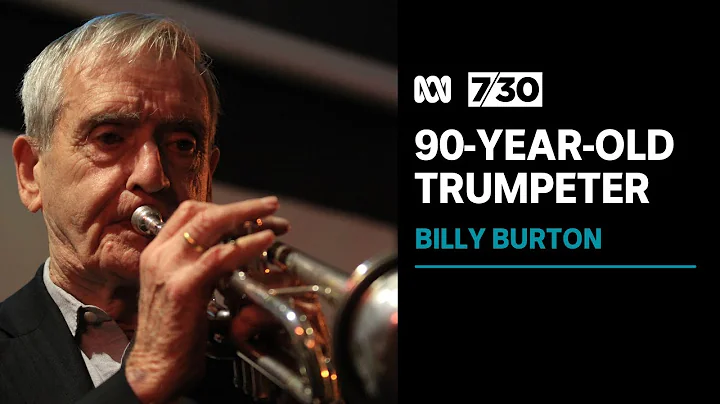 90-year-old trumpeter Billy Burton is still perfor...