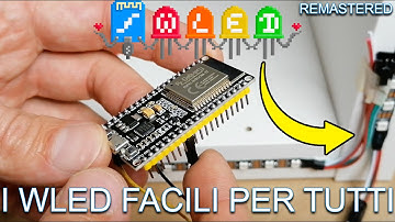 Come impostare i WLED con ESP32 e ESP8266 #led #esp32 #arduino Facile per tutti - Remastered