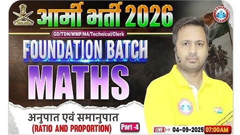 Army GD Math Class 2026 | Ratio and Proportion | Foundation Batch Class 04, Maths By Rakesh Sir