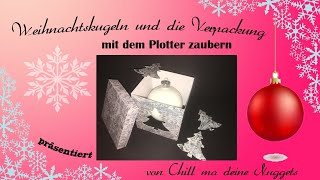 Weihnachtkugel Verpackung und Kugel beplotten inlc. Dateien / Freebies