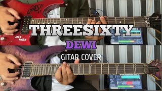 THREESIXTY - Dewi Gitar Cover by Jack Nara