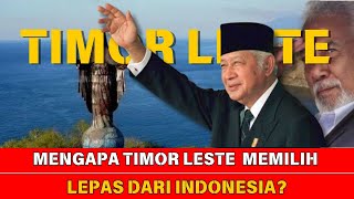 MENGAPA TIMOR LESTE MEMILIH LEPAS DARI INDONESIA? APA YANG TERJADI DI BALIK REFERENDUM 1999?