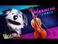 Harmon in space episode 5  the violin