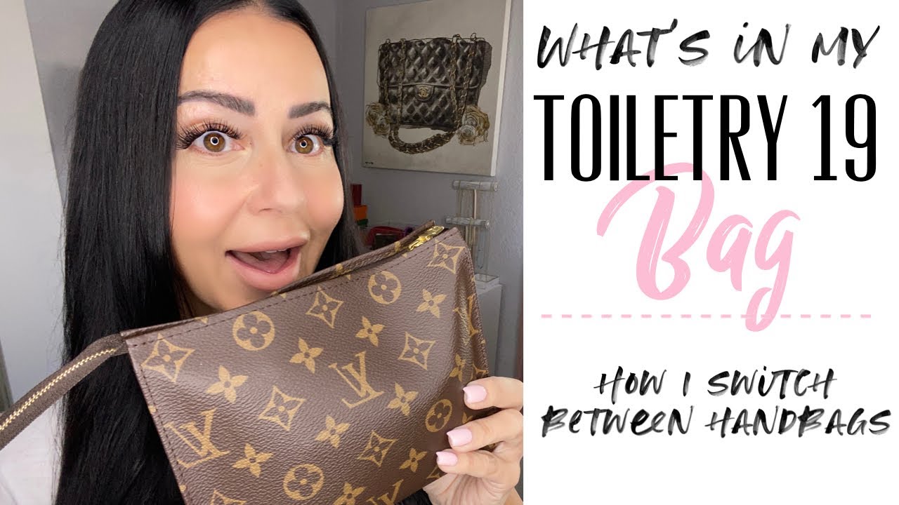WHAT'S IN MY LOUIS VUITTON TOILETRY 19 BAG