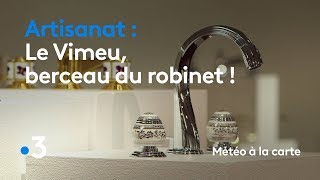 Le Vimeu, berceau du robinet ! - Météo à la carte