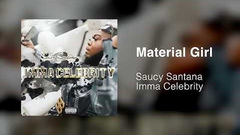 Thumbnail of Saucy Santana - Material Girl [Official Audio]