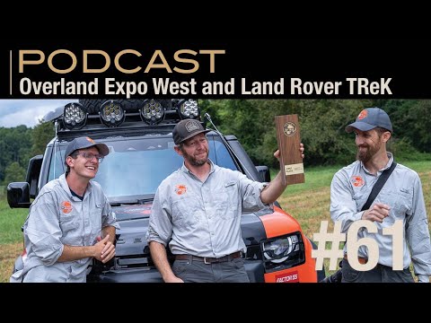 Overland Expo West and the Land Rover TReK