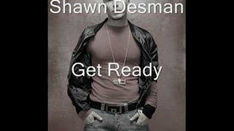 Shawn Desman Get Ready