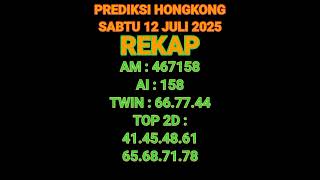 PREDIKSI HK | PREDIKSI HONGKONG 12 Juli 2025 | RUMUS HK | ANGKA JITU HK | SYAIR HK