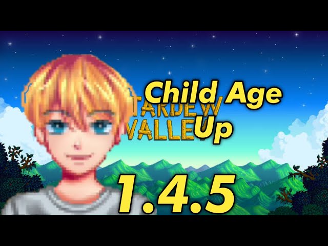 Child Age Up - Stardew Valley Mod download