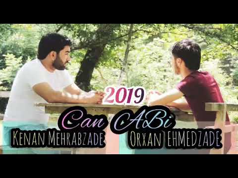 Kenan Mehrabzade Feat Orxan Ehmedzade   Can Abi  Azeri Music OFFICIAL