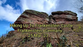 Hiking Up To Frankenstein Castle ~ Frankenstein, Germany ~ 25 Mar &#39;23