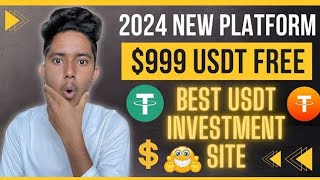 NEW USDT INVESTMENT WEBSITE NEW MONEY MAKING WEBSITE NEW MONEY MAKING PLARTFORM 2024