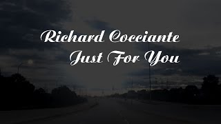 Richard Cocciante - Just For You -Lyrics Video