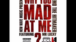 Remo The Hitmaker Ft. Mr. Lucky - Why You Mad At Me?