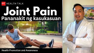 Pananakit ng kasukasuan (Joint Pain): Ano ang mga sintomas at lunas sa sakit na ito?