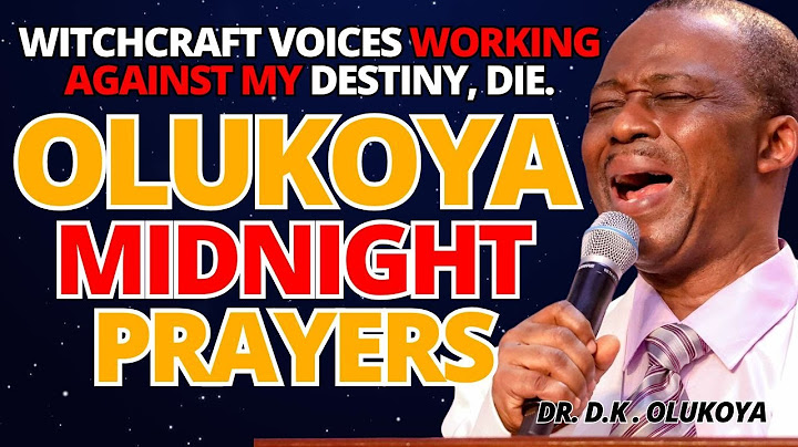 26th June Midnight -Witchcraft Voices Working Against my Destiny, Die. MIDNIGHT OLUKOYA PRAYERS #mfm