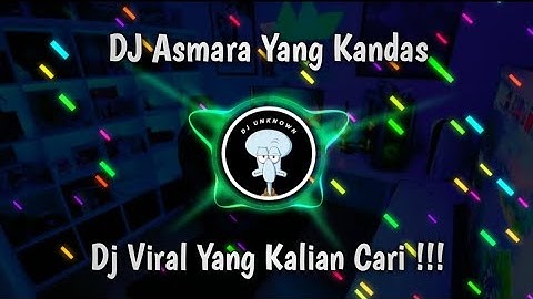 DJ ASMARA YANG KANDAS ☆ MASIH KU INGAT KALIMAT JANJI MANISMU REMIX FULL BASS VIRAL TIKTOK 2023