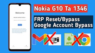 Nokia G10 Ta-1346 FRP Bypass without PC/Reset Google Account 2021 Android 11 New method 100% working