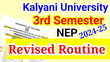 Kalyani University 3rd Semester 2025 Revised Routine! NEP