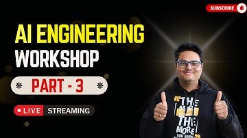 AI Engineering Live Series Part 3 | How to become and AI engineer from scratch |Learn AI Engineering