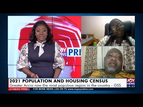 2021 PHC: Greater Accra now the most populous region in the country - GSS - Joy News Prime (22-9-21) 2021 PHC: Greater Accra now the most populous region in the country - GSS - Joy News Prime (22-9-21)