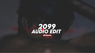 dashie - 2099 [Edit Audio]