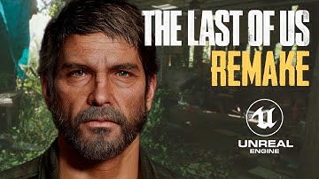 Imagining The Last of Us REMAKE   Unreal Engine 5 HD 4K 2022