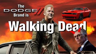 The Dodge BRAND is Officially OVER -🧟 🪦 RIP 💀 - Sad DEATH of an American Icon