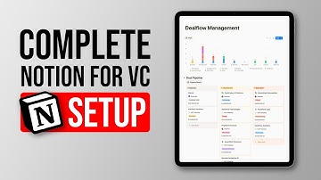 Notion Masterclass: Building A Complete VC Setup