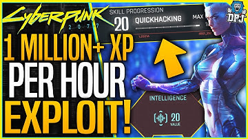 Cyberpunk 2077 GLITCH: 1 MILLION + XP PER HOUR - QUICK HACKING EXPLOIT - MAX Level In 5 Minutes EASY