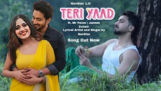 Teri Yaad Song Mr. Faisu Jannat Zubair Official Video New Hindi Song Faisu Jannat Breakup