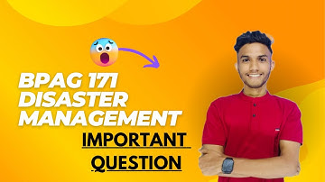 BPAG 171 आपदा प्रबंधन | Important question | PUBLIC ADMINISTRATION | IGNOU WALAY