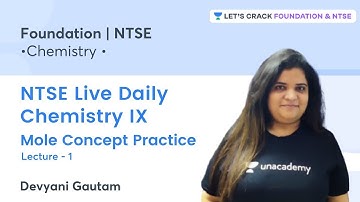 NTSE Daily Live Chemistry - IX: Mole Concept Practice  | L 1 | Foundation & NTSE | Devyani Gautam