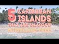 5 Caribbean Islands That Are (Almost) Hurricane-Free