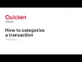 Quicken Classic For Windows How To Categorize A Transaction 