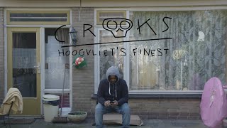 Crooks: Hoogvliets finest (DOCUMENTAIRE)