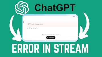 How To Fix Error In Message Stream On ChatGPT On PC