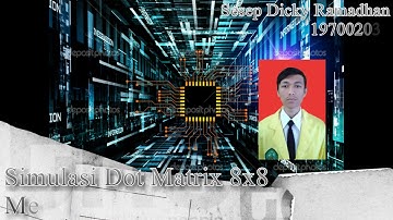 Simulasi Dot Matrix 8x8 Menampilkan Macam Karakter dengan Proteus dan CVAVR