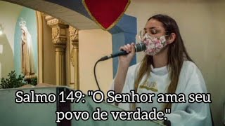 Video thumbnail of "Salmo 149 - "O Senhor ama seu povo de verdade.""