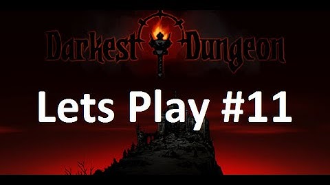 Darkest Dungeon Lets Play Episode 11 - The Necromancer Apprentice