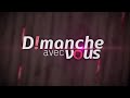 Dimanche avec vous du dimanche 05 mai 2024  quinoxe tv