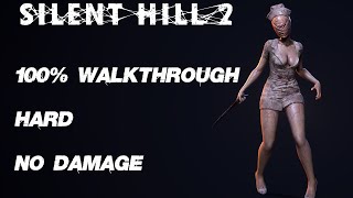 Silent Hill 2 Remake - 100% Walkthrough | Hard | No Damage | Full Game Walkthrough