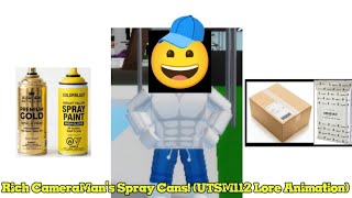 Rich CameraMan's Spray Cans! (UTSM112 Lore Animation!) 