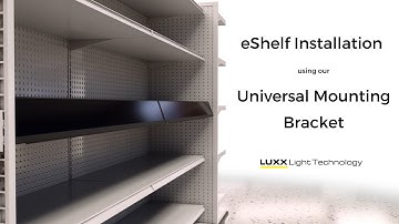 eShelf Retail Display Installation Guide Using our Universal Bracket