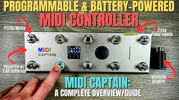 PROGRAMMABLE & BATTERY-POWERED MIDI Controller - MIDI Captain Demo