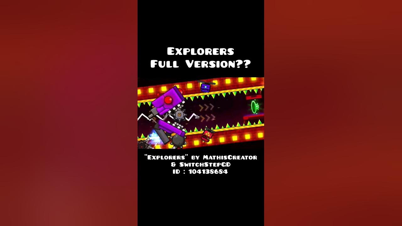 EXPLORERS FULL VERSION?? Explorers by MathisCreator & SwitchStepGD (Hard Demon) #shorts EXPLORERS FULL VERSION?? Explorers by MathisCreator & SwitchStepGD (Hard Demon) #shorts