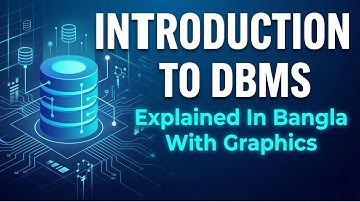 Introduction to DBMS | DBMS কী? সহজ বাংলায় DBMS Explained | Easy Bangla Tutorial