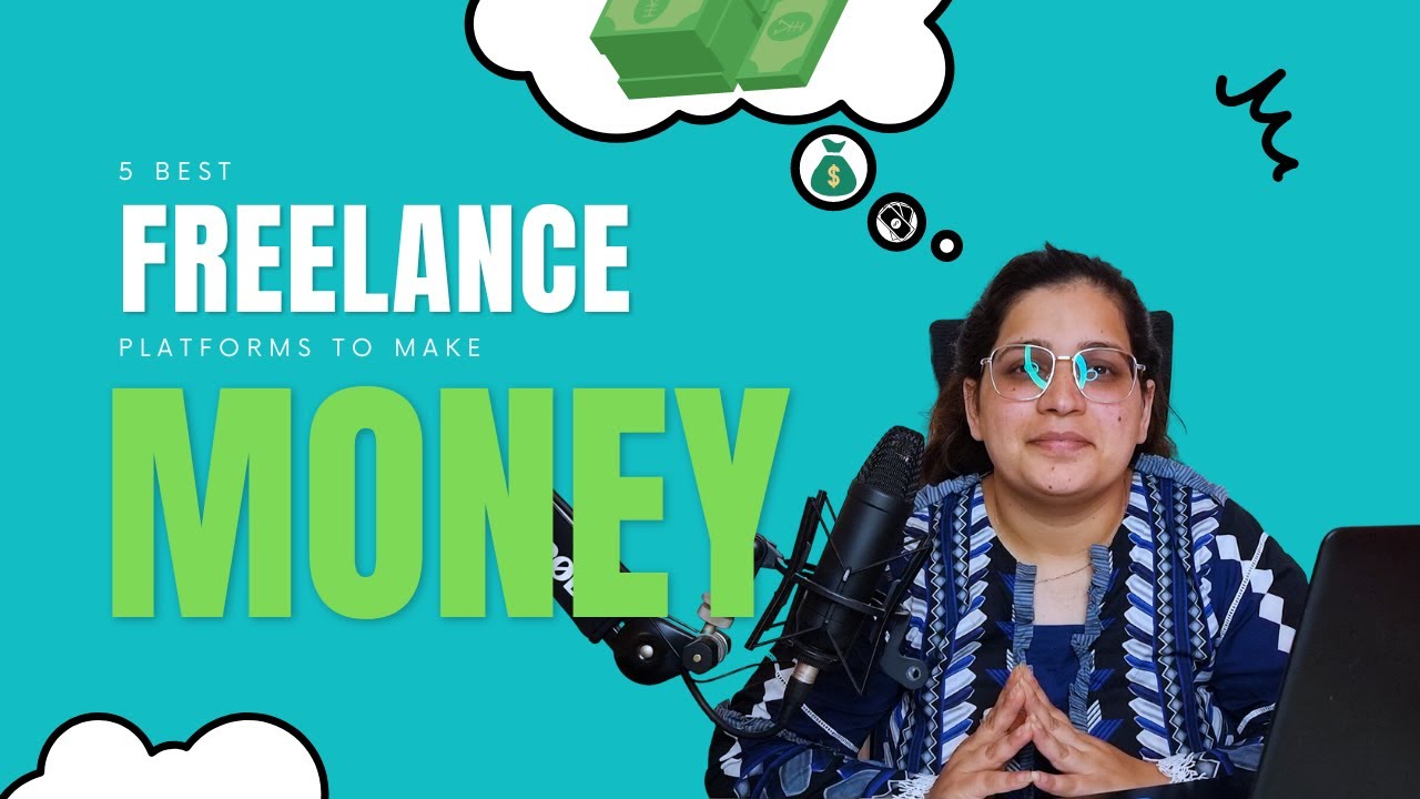 5 Best Freelance Platforms to Make Money in 2023 YouTube